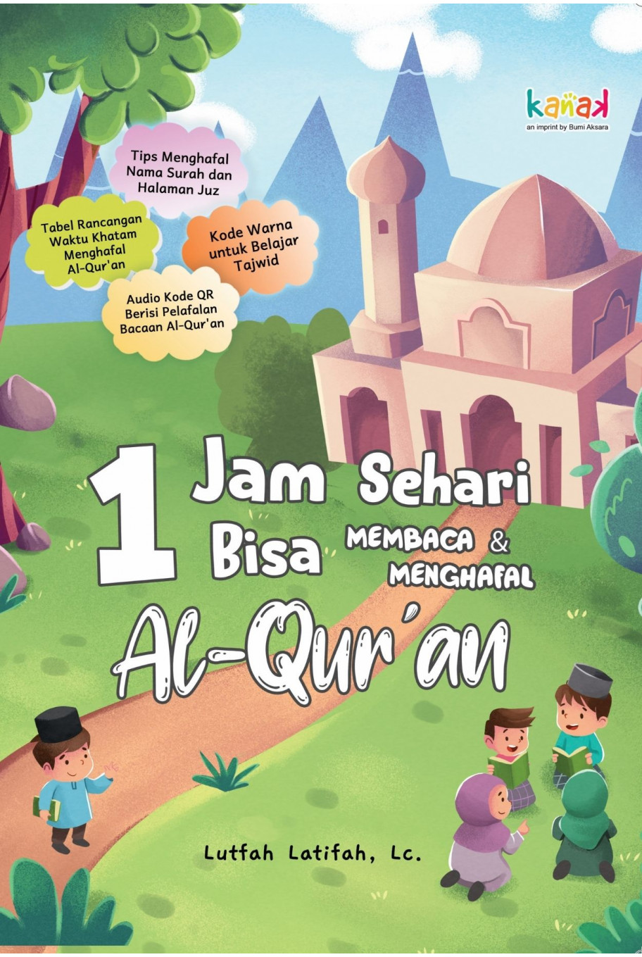 1 Jam Sehari Bisa Membaca dan Menghafal Al-Qur'an